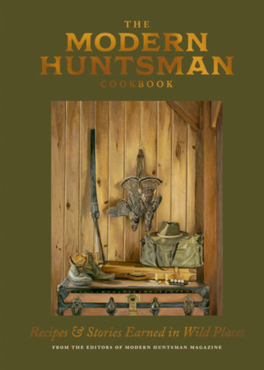 Modern Huntsman Cookbook, The