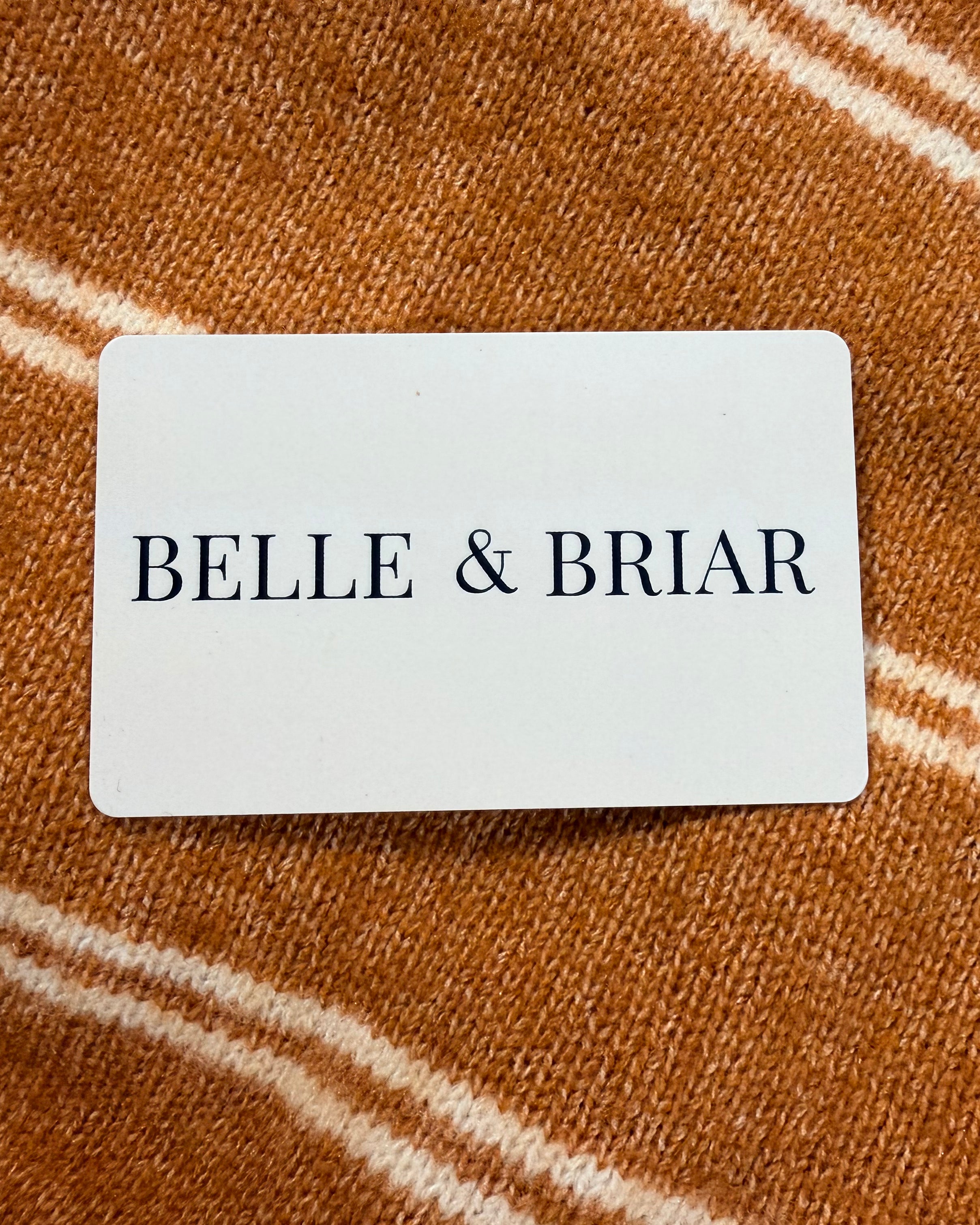 Belle & Briar Gift Card