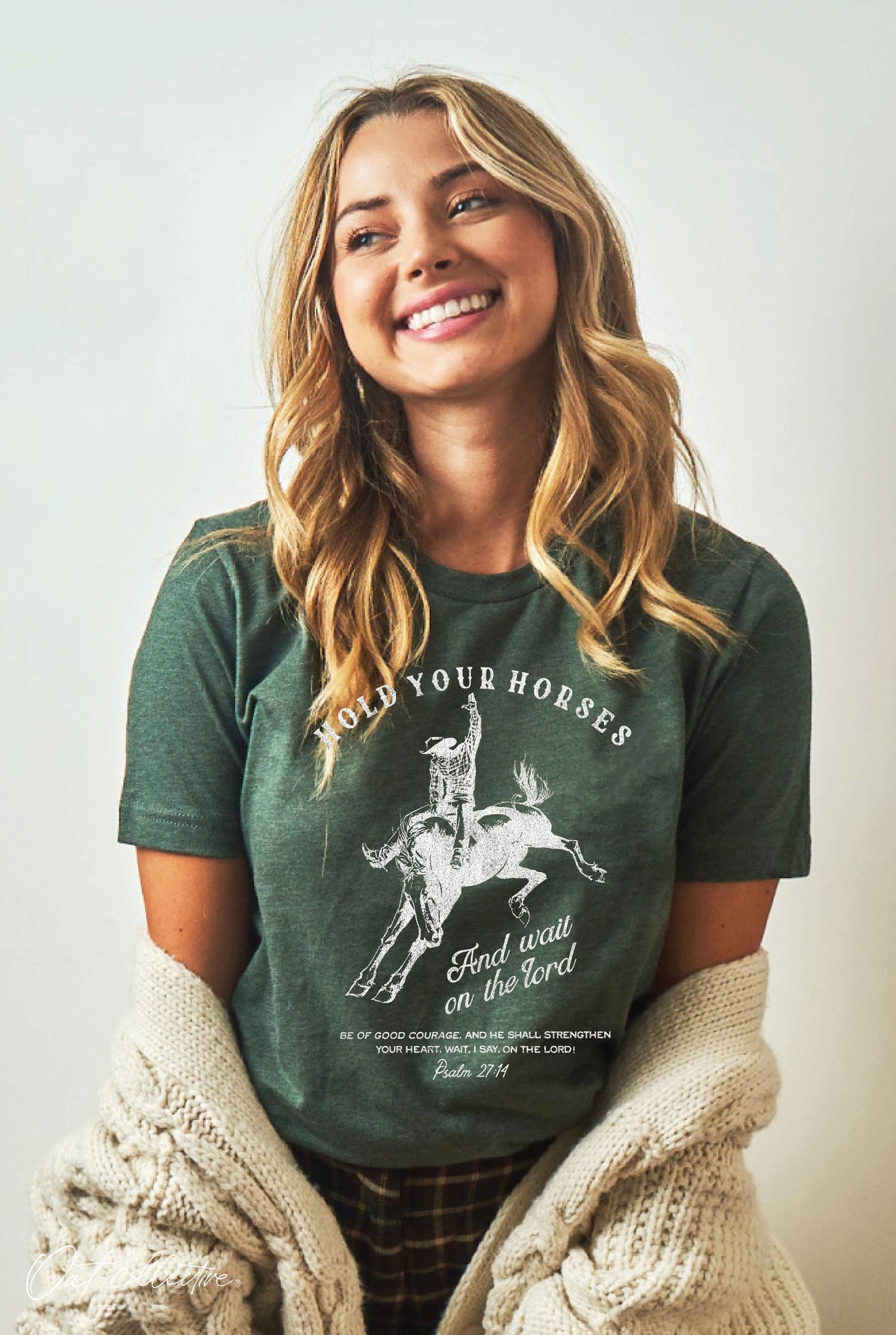 HOLD YOUR HORSES AND WAIT ON THE LORD Graphic T-shirt