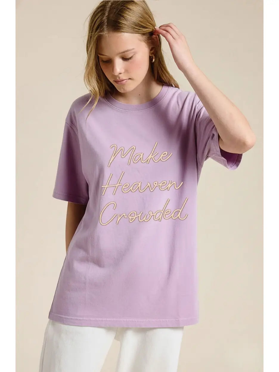 Make Heaven Crowded